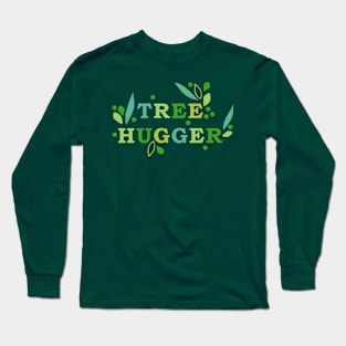 Tree Hugger Long Sleeve T-Shirt